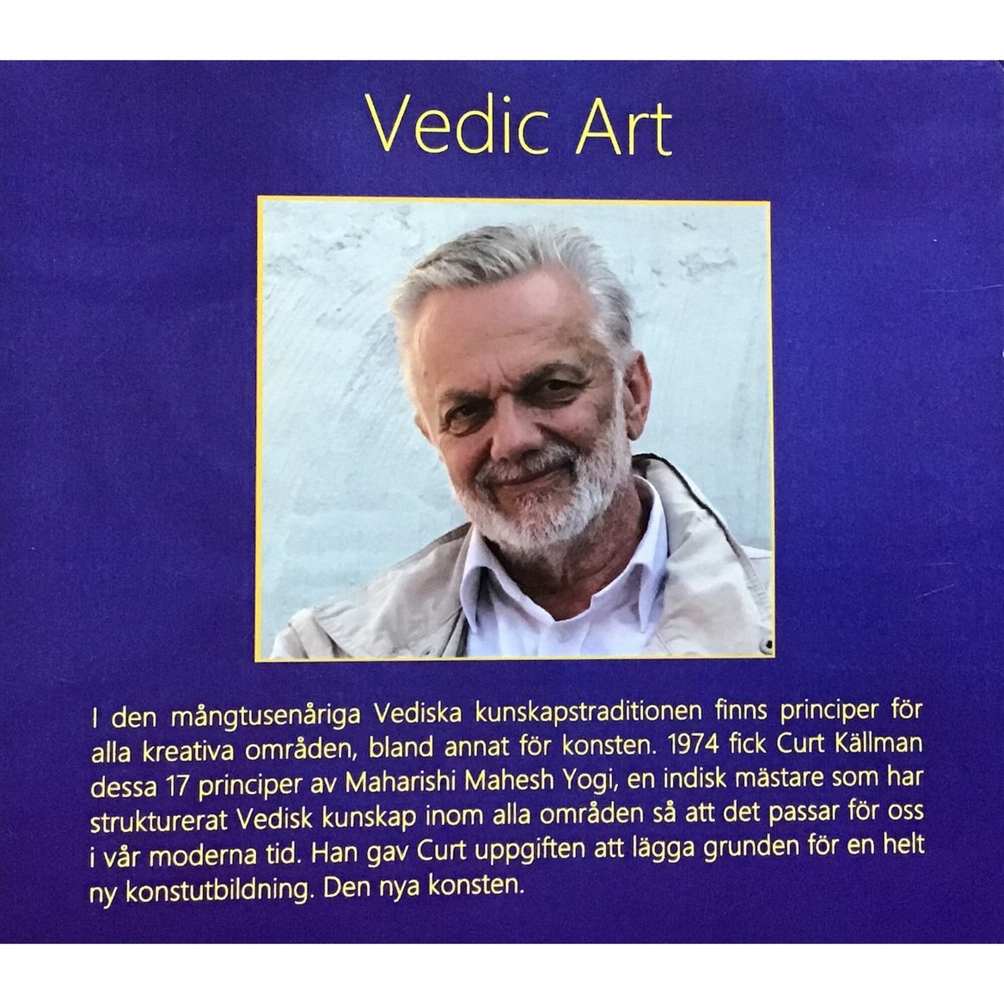 Vedic Art Online – Curt Källman: Med penslarna i himmelen och fötterna på jorden